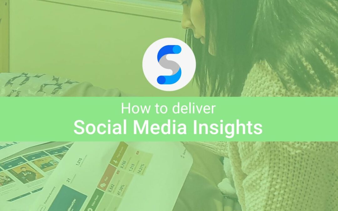 How to deliver Social Media Analytics Reports to clients or bosses