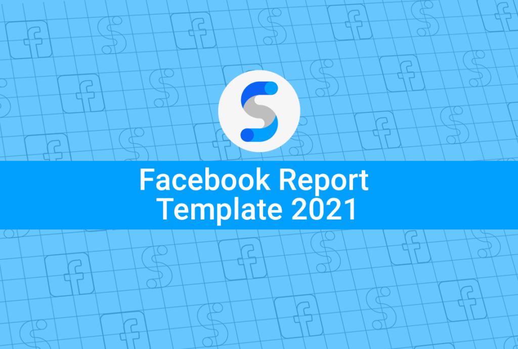 facebook report template 2021