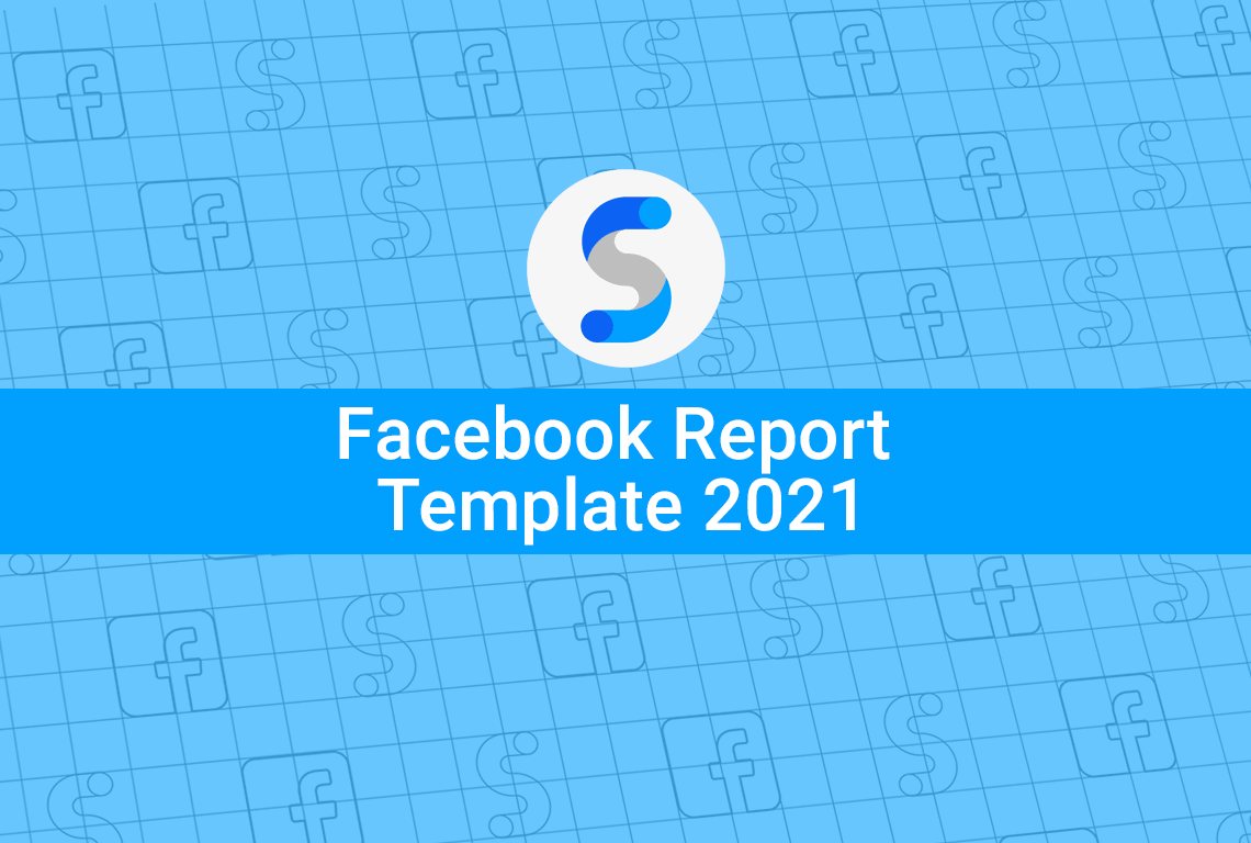 facebook report template 2021
